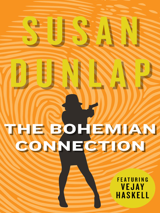 Title details for The Bohemian Connection by Susan Dunlap - Available